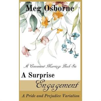 A Surprise Engagement