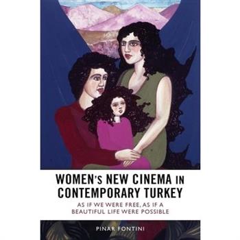 Women's New Cinema in Contemporary Turkey