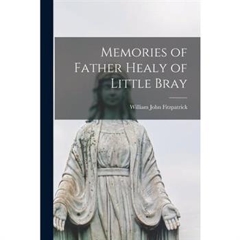 Memories of Father Healy of Little Bray