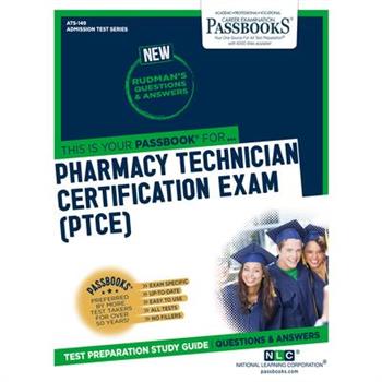 Pharmacy Technician Certification Exam (PTCE)