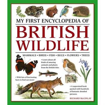 My First Encylopedia of British Wildlife