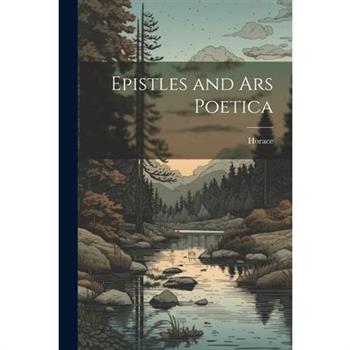 Epistles and Ars Poetica