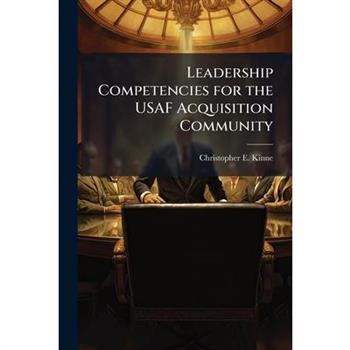 Leadership Competencies for the USAF Acquisition Community