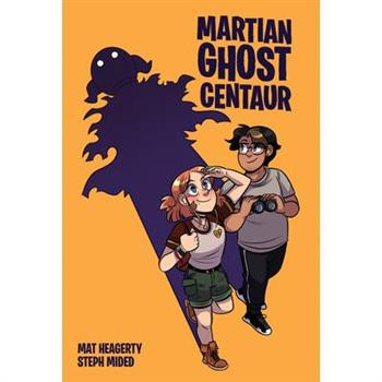 Martian Ghost Centaur, Volume 1