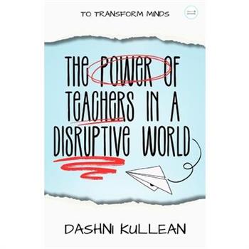 The Power Of Teachers In A Disruptive World