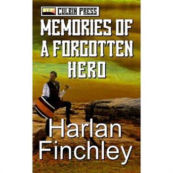 Memories of a Forgotten Hero