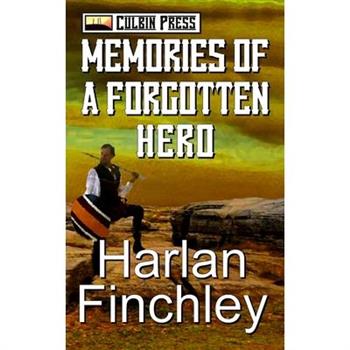 Memories of a Forgotten Hero