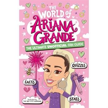 The World of Ariana Grande