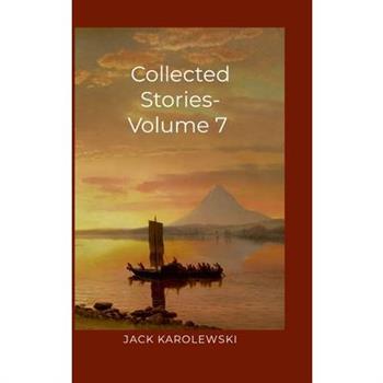 Collected Stories - Volume 7