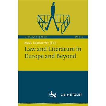 Law and Literature in Europe and Beyond