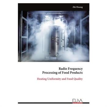 Radio Frequency Processing of Food Products