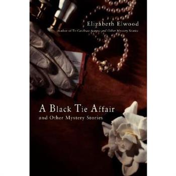 A Black Tie Affair and Other Mystery Stories
