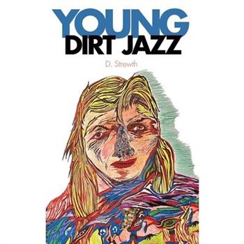 Young Dirt Jazz