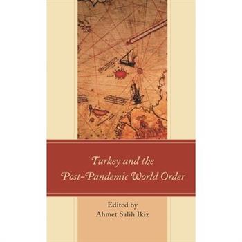 Turkey and the Post-Pandemic World Order