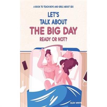 Let’s talk about The Big Day