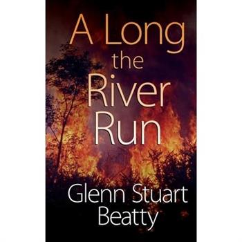 A Long the River Run