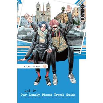 Our Not-So-Lonely Planet Travel Guide, Volume 2