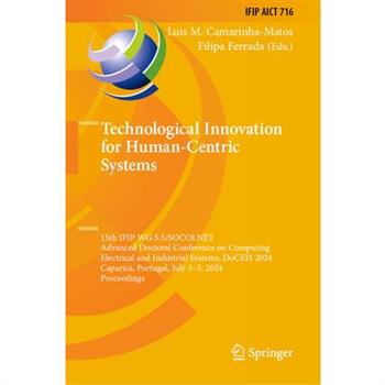 Technological Innovation for Human-Centric Systems