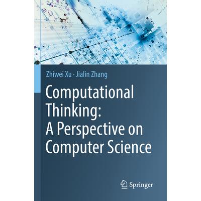 Computational Thinking: A Perspective on Computer Science
