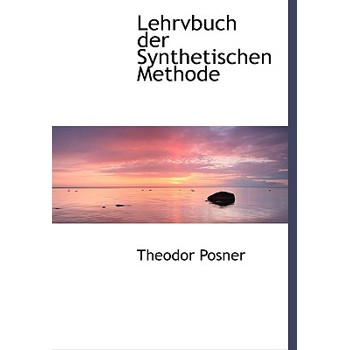 Lehrvbuch Der Synthetischen Methode