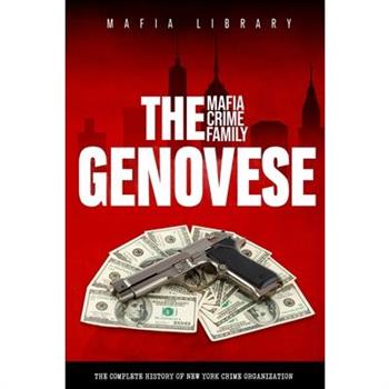 The Genovese Mafia Crime Family