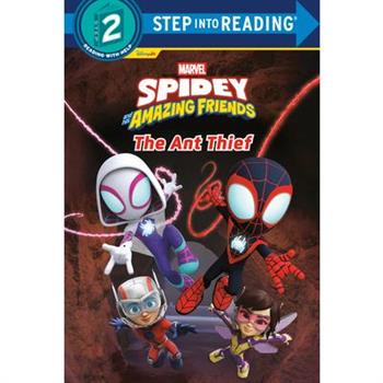 Spidey and His Amazing Friends: The Ant Thief (Marvel)