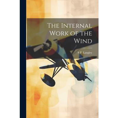 The Internal Work of the Wind