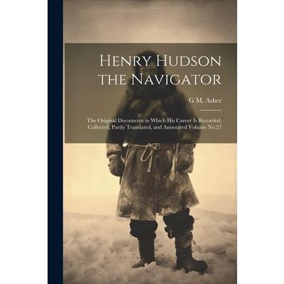 Henry Hudson the Navigator