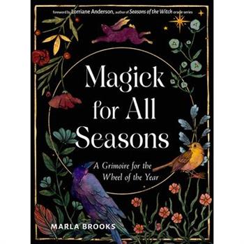 Magick for All Seasons