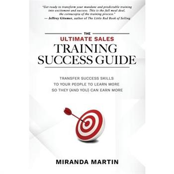 The Ultimate Sales Training Success GuideTheUltimate Sales Training Success GuideTransfer