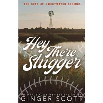 Hey There Slugger