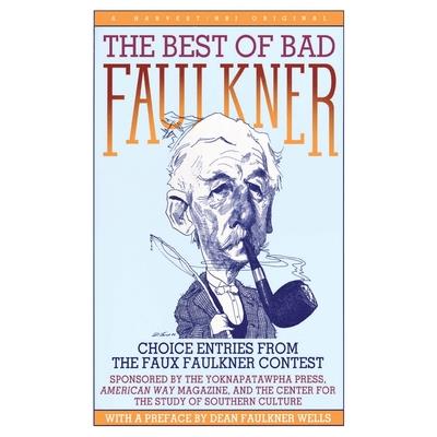 The Best of Bad Faulkner