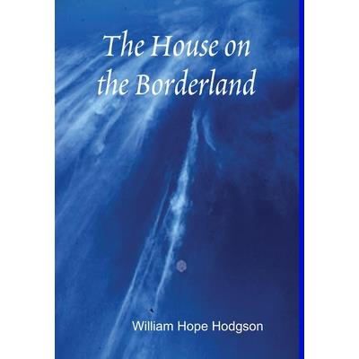 The House on the Borderland