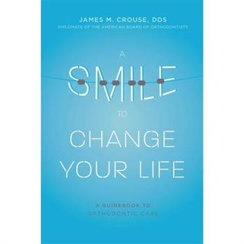A Smile to Change Your Life