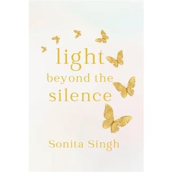 Light Beyond the Silence