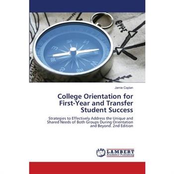 College Orientation for First-Year and Transfer Student Success