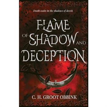 Flame of Shadow and Deception