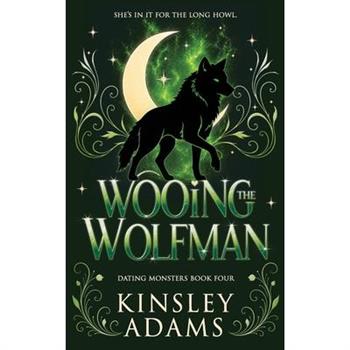 Wooing the Wolfman