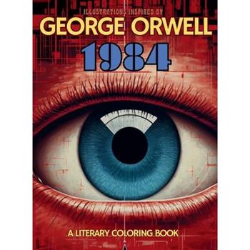 A Literary Coloring Book Inspired by George Orwell's 1984 novel
