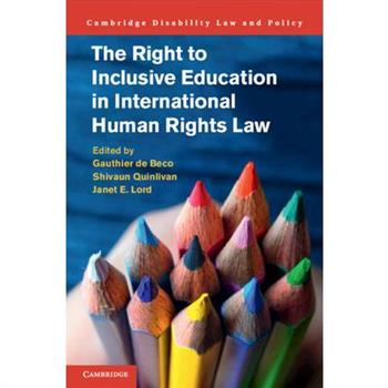 The Right to Inclusive Education in International Human Rights Law
