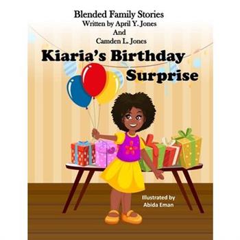 Kiaria’s Birthday Surprise