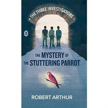The Mystery of the Stuttering Parrot
