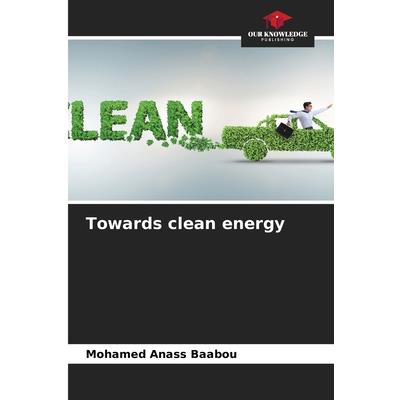 Towards clean energy