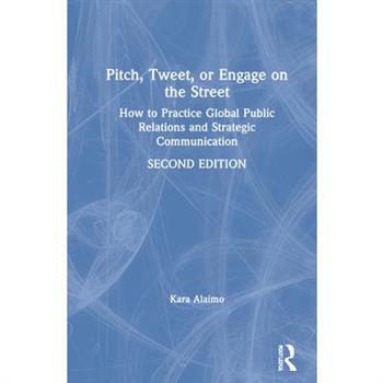 Pitch, Tweet, or Engage on the Street