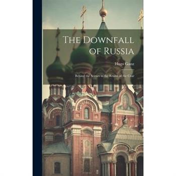 The Downfall of Russia