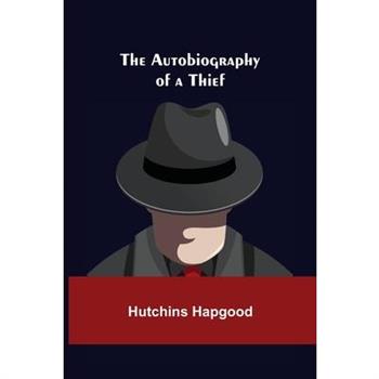 The Autobiography of a Thief