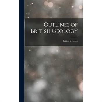 Outlines of British Geology