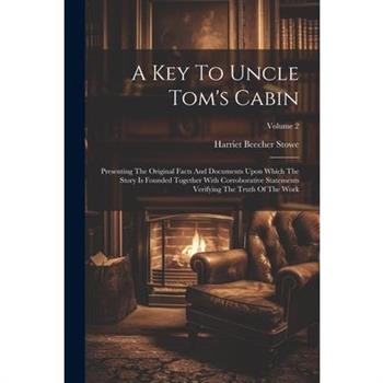 A Key To Uncle Tom's Cabin