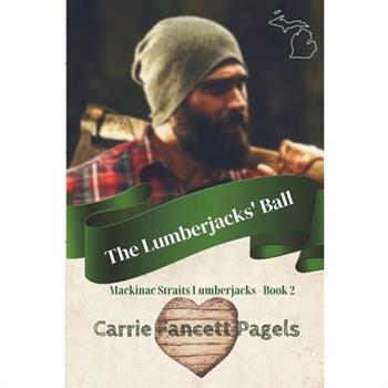 The Lumberjacks’ Ball