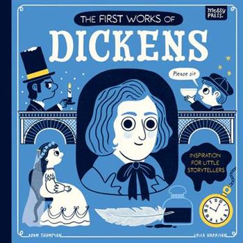 The First Works of Dickens